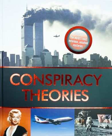 Conspiracy Theories from Will Bryan Publisher Igloo Books Ltd.2014 New