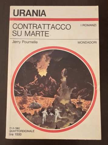 CONTRATTACCO SU MARTE, JERRY POURNELLE, URANIA N. 914, Mondadori 1982.