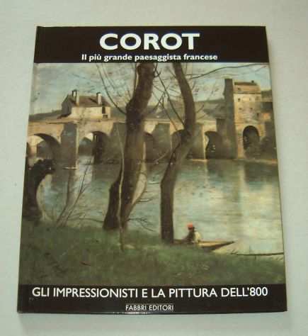 Corot - Il piugrave grande paesaggista francese