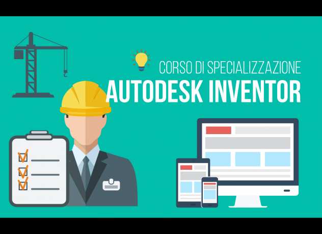 Corso di Specializzazione Autodesk Inventor