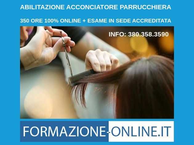 CORSO PARRUCCHIERE ONLINE - ABILITAZIONE ACCONCIATORE - BARI