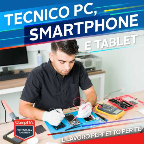 CORSO PER TECNICO SMARTPHONE, PC E TABLET