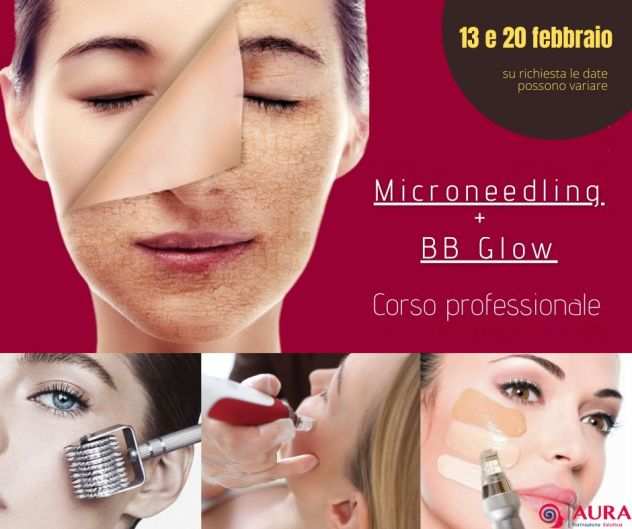 Corso Professionale di Microneedling amp BB Glow