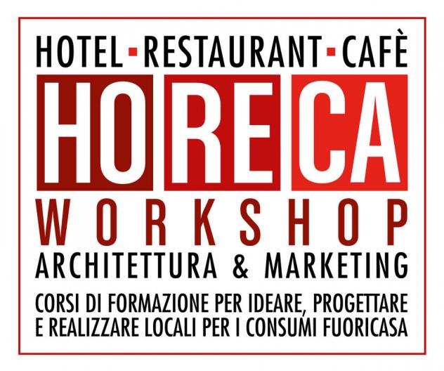 corsoHoReCa Workshop  Architettura, Design amp Marketing