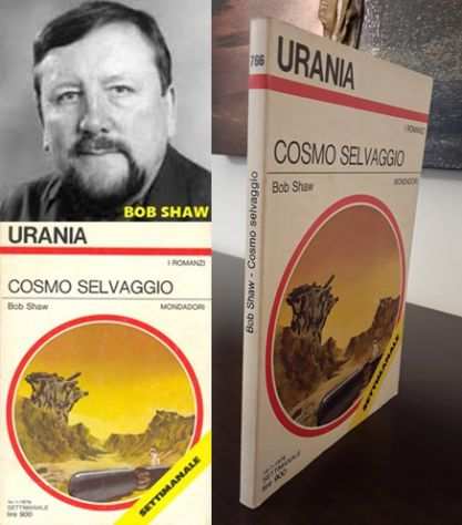 COSMO SELVAGGIO, BOB SHAW, URANIA N. 766, Mondadori 1979.