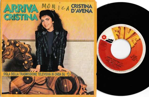 CRISTINA DAVENA - Arriva Cristina - 7  45 giri quot Sigla TV quot 1988 Five