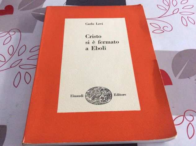 -CRISTO SI Ersquo FERMATO A EBOLI. Carlo Levi. Einaudi (Saggi, 55). 1961.