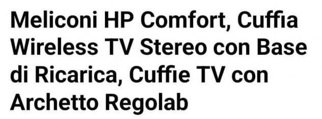 Cuffie TV Meliconi HP confort, wireless stereo. Base di ricarica, archetto regol
