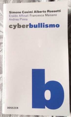 Cyberbullismo di Cosimi - Rossetti - Affinati - Maisano - pinna