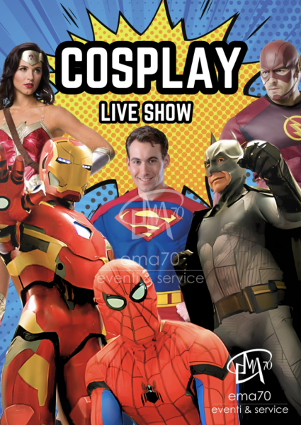 COSPLAY LIVE SHOW- SFILATA SUI TRAMPOLI – COREOGRAFIE E DANZE - EMA 70 EVENTI - COSTUMI SCENICI UNICI IN ITALIA – EVENTI DI PIAZZA – EVENTI AZIENDALI – EVENTI PRIVATI – EVENTI PUBBLICI