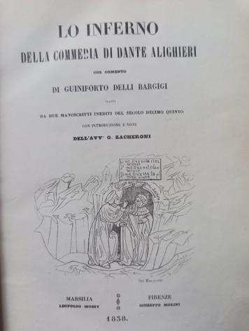 Dante Alighieri - Lo Inferno della Commedia di Dante col commento di Guiniforto delli Bargigi - 1838
