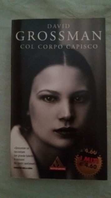 David Grossman- col corpo capisco