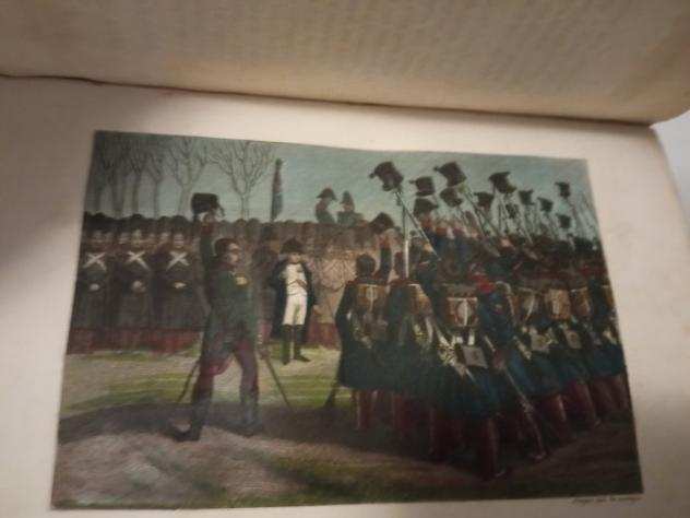 De Norvins - Storia di Napoleone e del Grand esercito edizione con tavole acquerellate a mano - 18501915