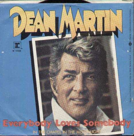 Dean Martin - Everybody Loves Somebody In The Chapel In The Moonlight