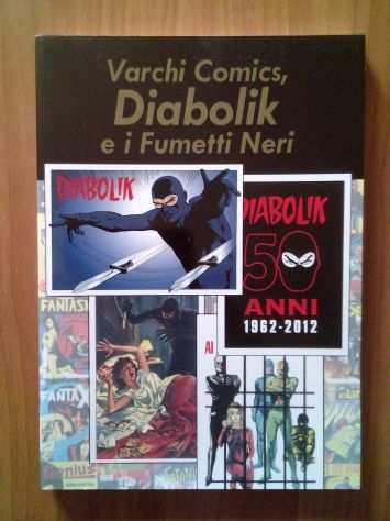 Diabolik-Kriminal-Satanik-Dylan Dog-Varchi Comics-Cinefumetto