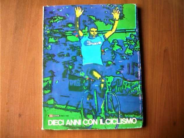 Dieci anni con il ciclismo