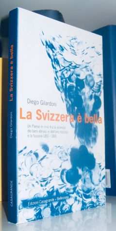 Diego Gilardoni - La Svizzera egrave bella