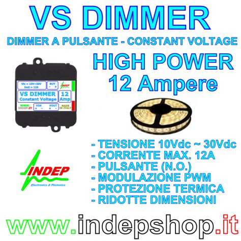 Dimmer Led a pulsante 12A - 12V24V - Professionale Made in Italy