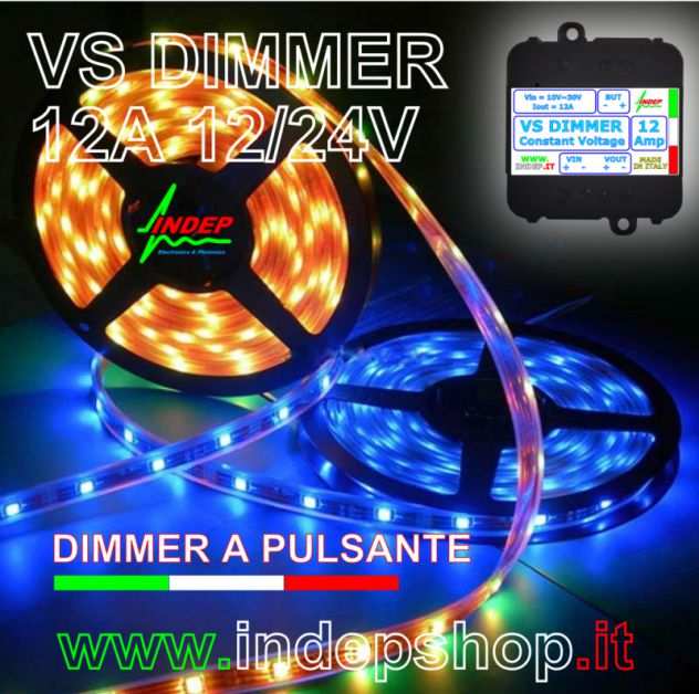 Dimmer Led a pulsante 12A - 12V24V - Professionale Made in Italy