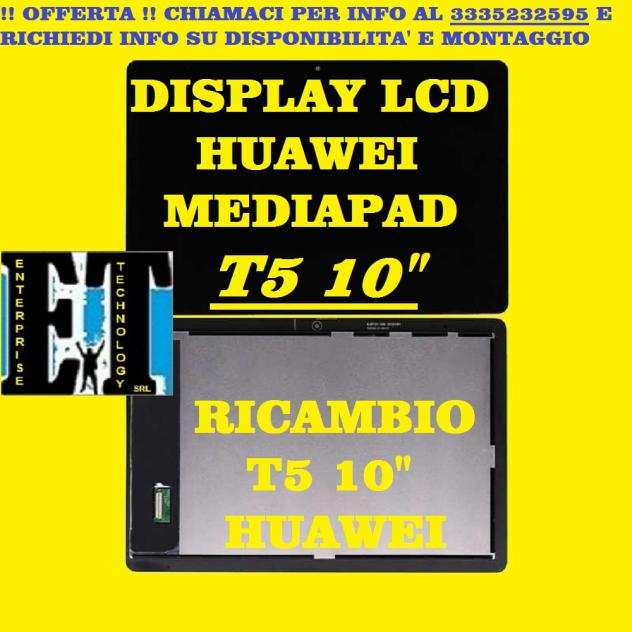 DISPLAY LCD HUAWEI MEDIAPAD T5 10