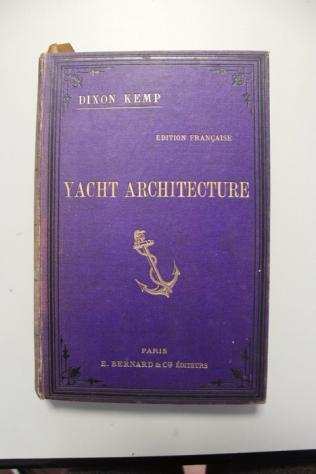 Dixon Kemp - Yatch architecture - 1895