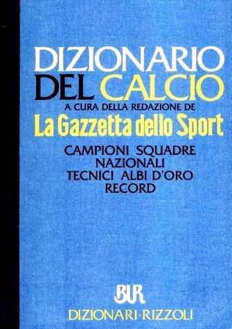 Dizionario del Calcio - 1990