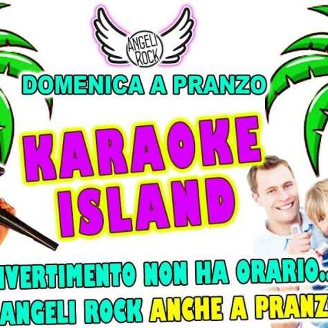 Domenica a pranzo Karaoke Island, giochi e divertimento