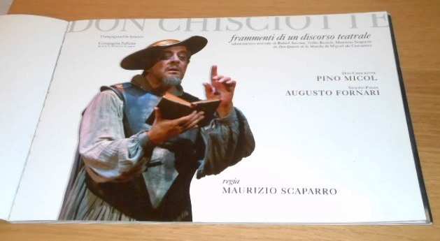 DON CHISCIOTTE frammenti di un discorso teatrale da Miguel De Cervantes, Regia MAURIZIO SCARPARO, Prima Edizione 2005.