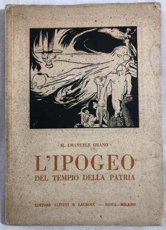 Duilio Cambellotti - LIpogeo del Tempio della Patria - Con 16 bellissime tavole fuori testo - 1921