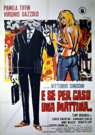 E se per caso una mattina...(1972) regia Vittorio Sindoni