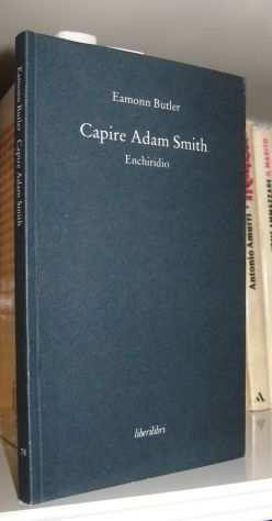 Eamomm Butler - Capire Adam Smith - Enchiridio