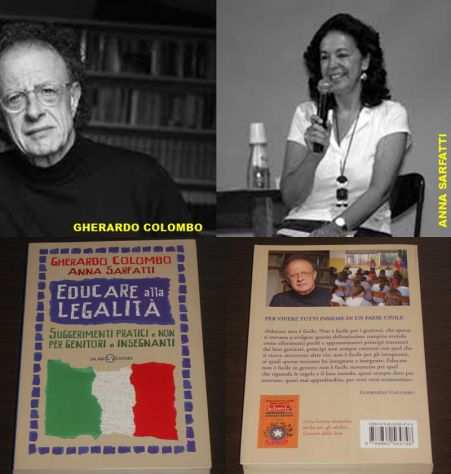 EDUCARE alla LEGALITA, G. COLOMBO e A. SARFATTI, SALANI EDITORE 2011.