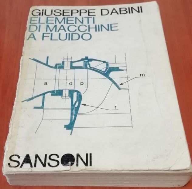 Elementi di Macchine a Fluido - Giuseppe Dabini - SANSONI 1987