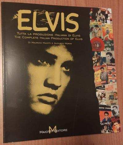 Elvis Presley - The Complete Italian Production of Elvis - Book - Maiotti Editore - Libro - 20052005