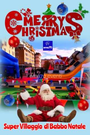 EMA 70 EVENTI - SUPER VILLAGGIO DI BABBO NATALE