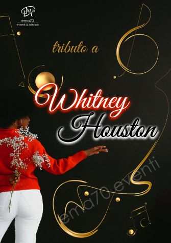 EMA 70 EVENTI - TRIBUTO WHITNEY HOUSTON