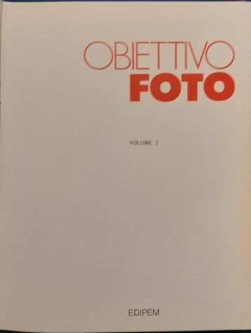 Enciclopedia Obiettivo Foto Edipem - 3 volumi 1981