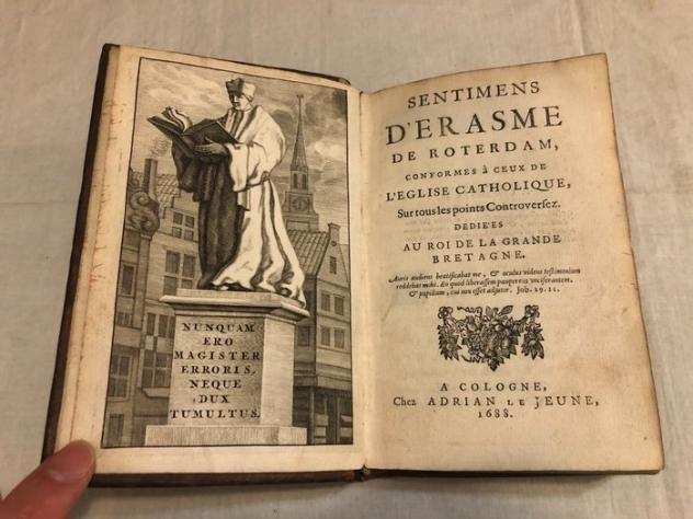 Erasmus Roterodamus - Sentimens dErasme de Roterdam - 1688