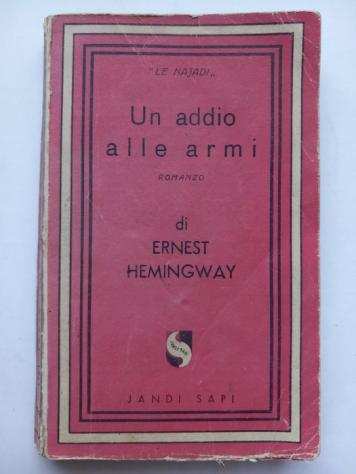 Ernest Hemingway - Un addio alle armi - 1945