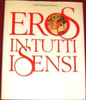 EROS IN TUTTI I SENSI