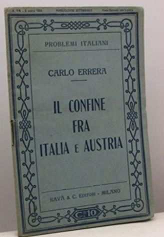 Errera Carlo Il confine fra Italia e Austria 1915