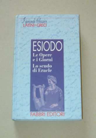ESIODO - Le Opere e i Giorni Lo scudo di Eracle