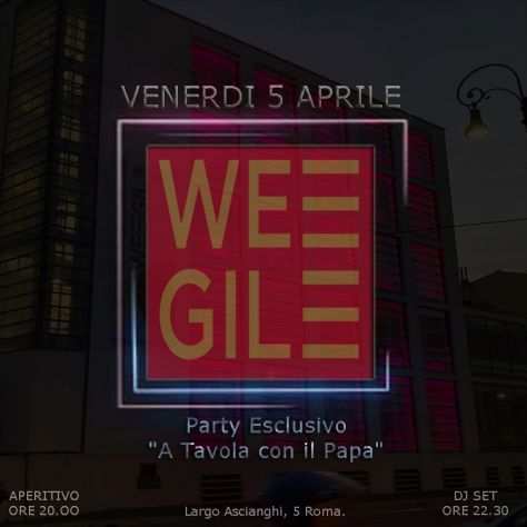 Evento WE GIL al tavola con il PAPA INFO 3391047611