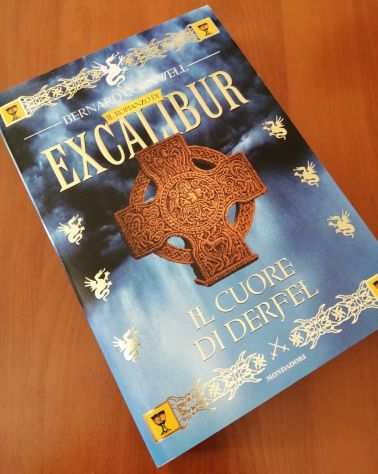 Excalibur Il Cuore di Derfel di Bernard Cornwell