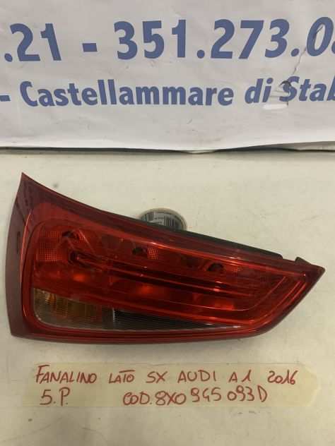 Fanale fanalino posteriore stop sinistro audi a1 5 porte 2016 8X0945093D