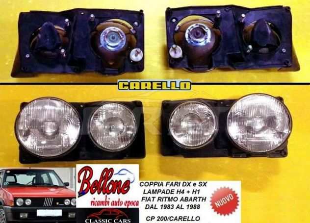 FARO FIAT RITMO 130 ABARTH H4  H1 CARELLO COPPIA NUOVI