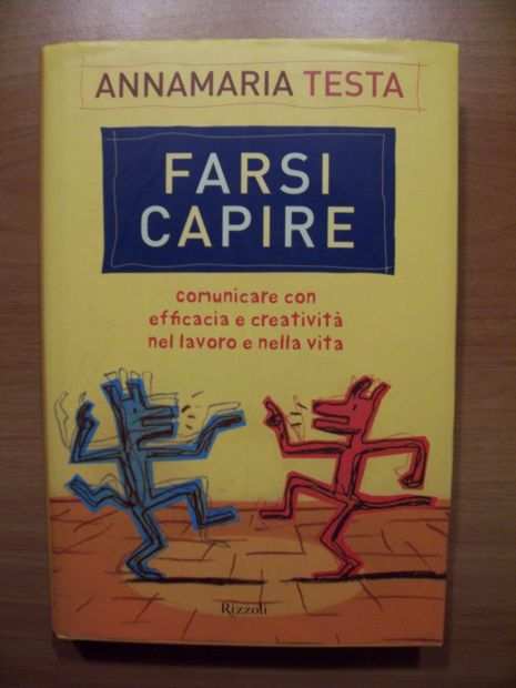 Farsi capire - Annamaria Testa