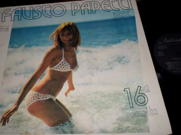 FAUSTO PAPETTI - Sax - 16a Raccolta - LP  33 giri 1973 Durium Italy