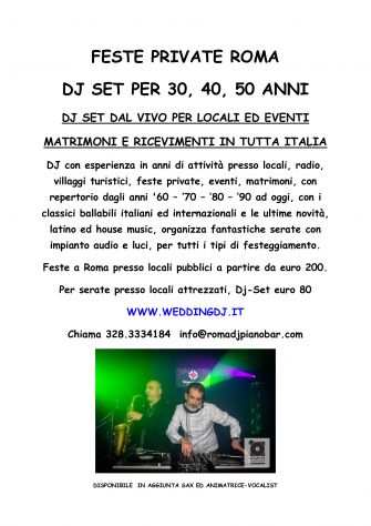 Feste Private Roma DJ SET per compeanni di 30, 40, 50 anni