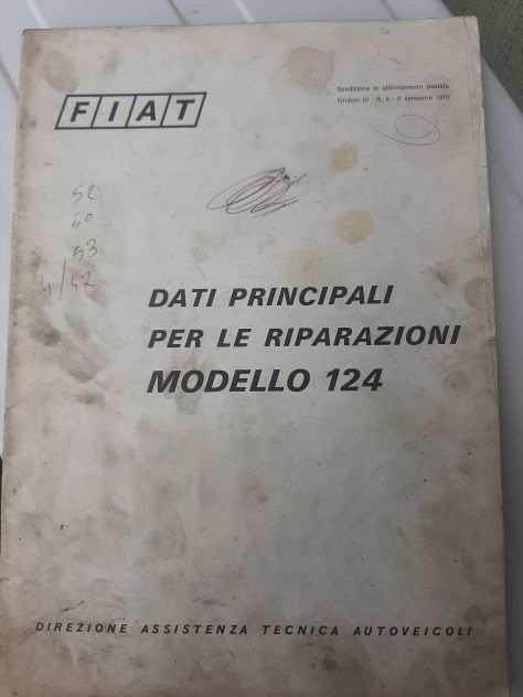 FIAT 124 DATI PRINCIPALI PER LE RIPARAZIONI ANNO 1970 ORIGINALE